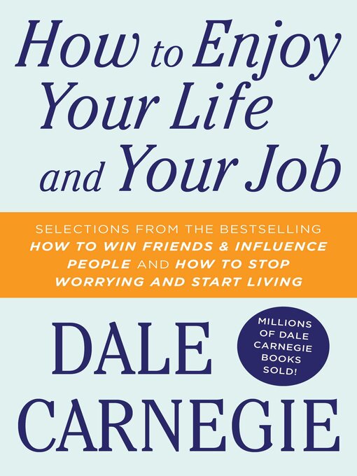 Title details for How to Enjoy Your Life and Your Job by Dale Carnegie - Available